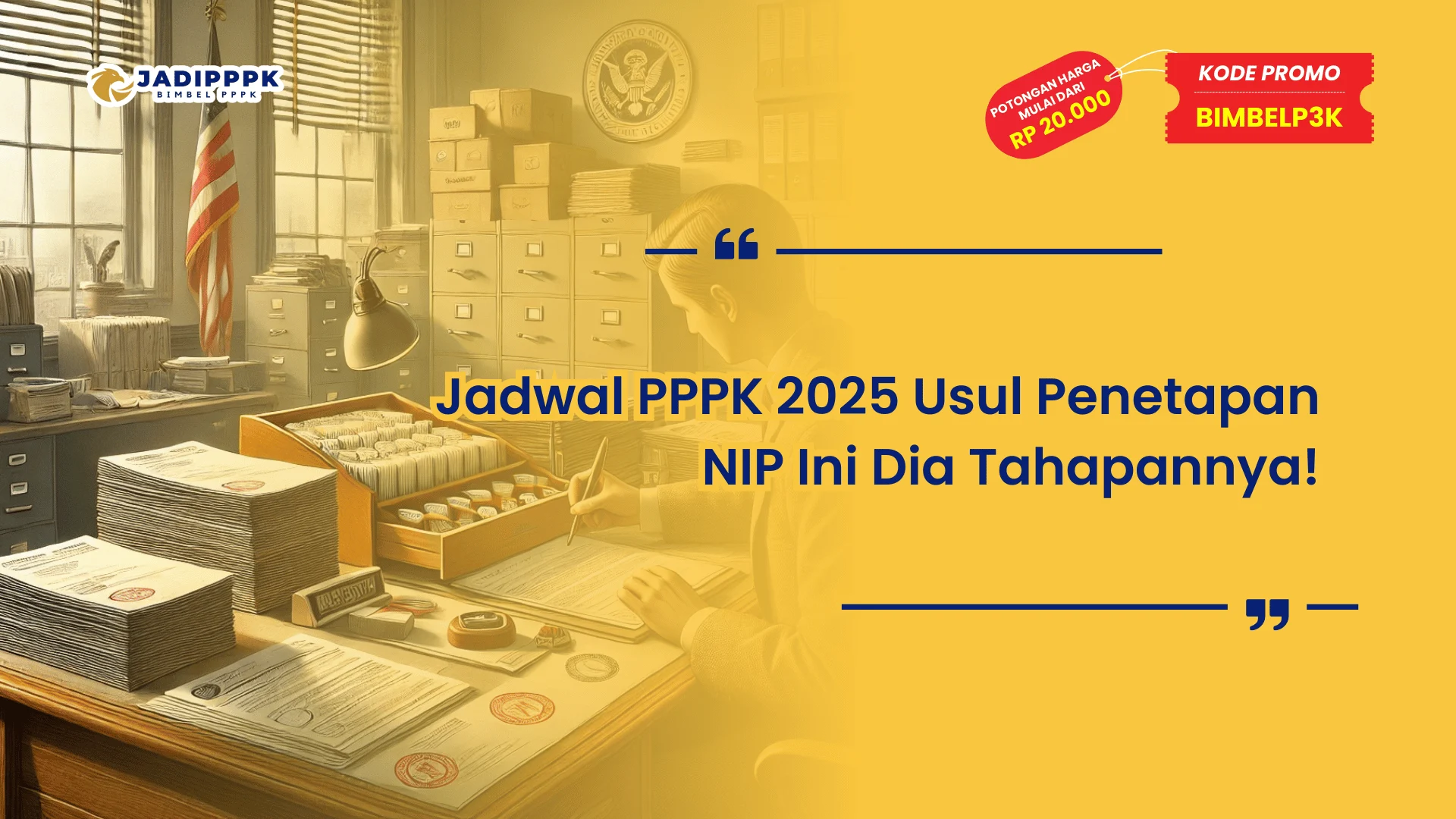 Jadwal PPPK 2025 Usul Penetapan NIP