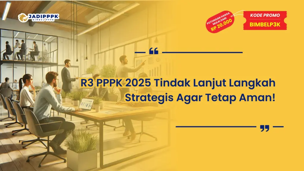 R3 PPPK 2025 Tindak Lanjut