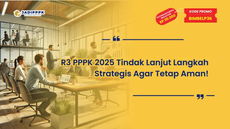 R3 PPPK 2025 Tindak Lanjut