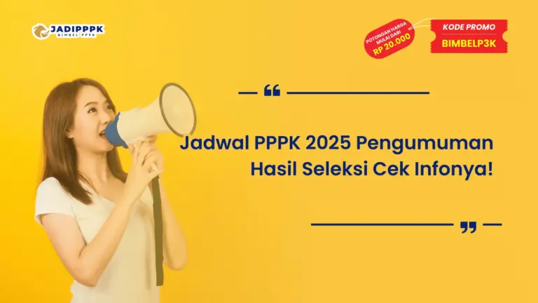 Jadwal PPPK 2025 Pengumuman Hasil Seleksi