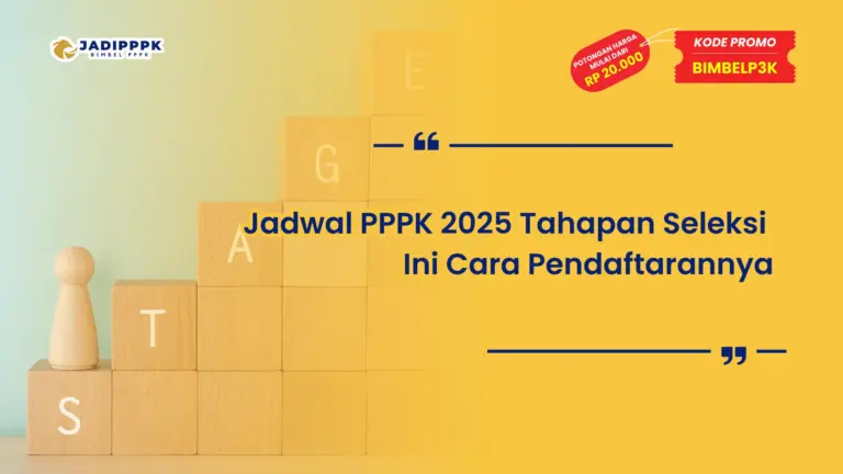 Jadwal PPPK 2025 Tahapan Seleksi