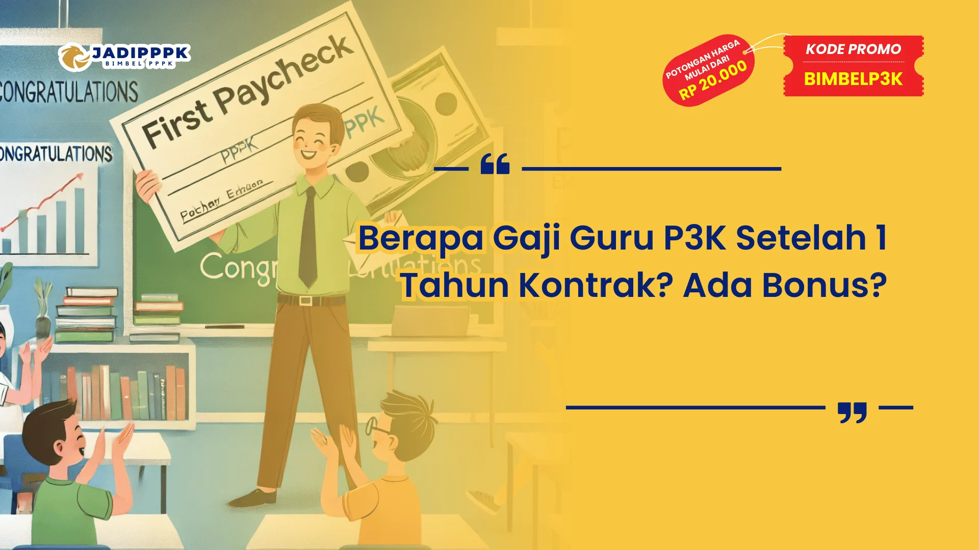 Berapa Gaji Guru P3K Setelah 1 Tahun Kontrak
