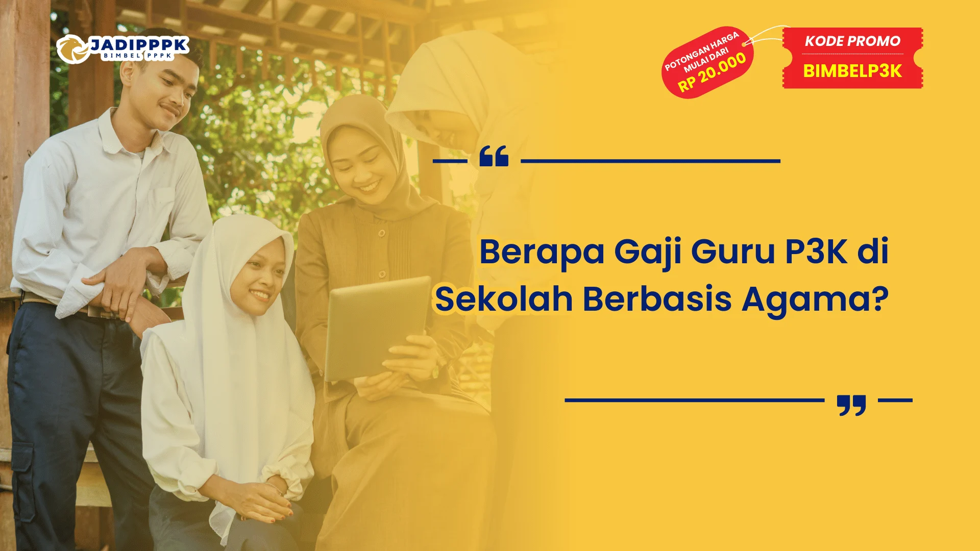 Berapa Gaji Guru P3K di Sekolah Berbasis Agama