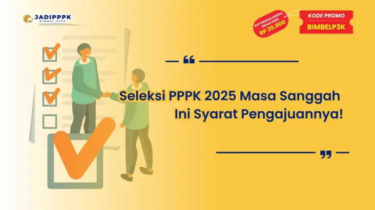 Seleksi PPPK 2025 Masa Sanggah