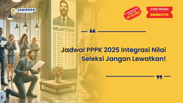 Jadwal PPPK 2025 Integrasi Nilai Seleksi