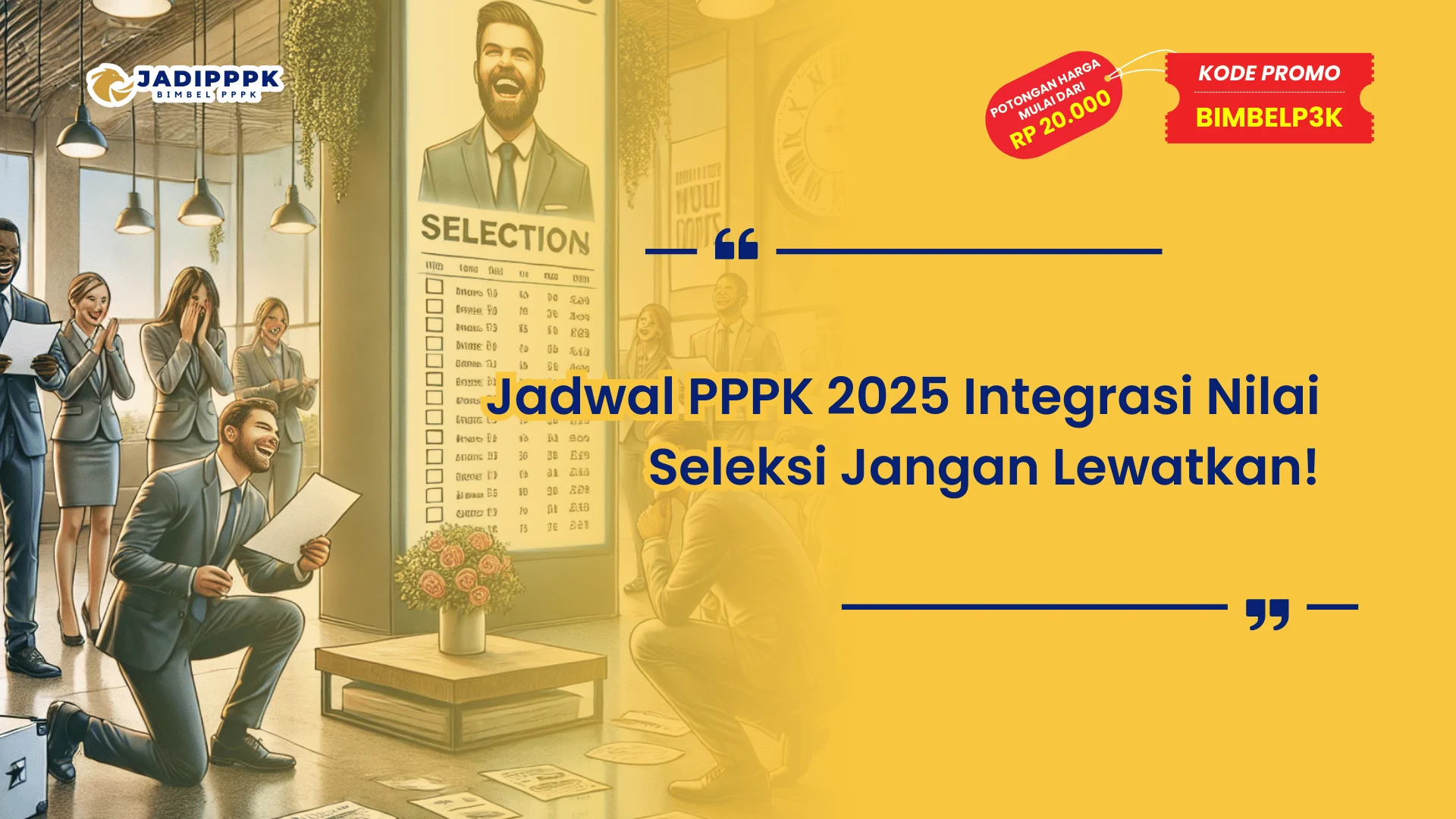 Jadwal PPPK 2025 Integrasi Nilai Seleksi