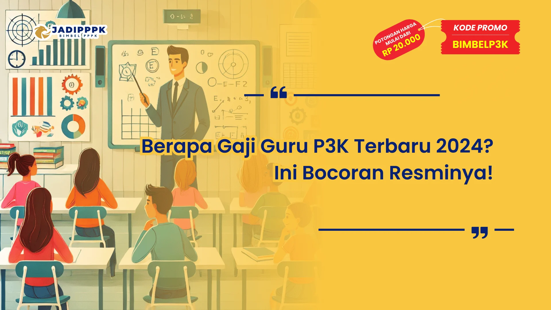 Berapa Gaji Guru P3K Terbaru 2024
