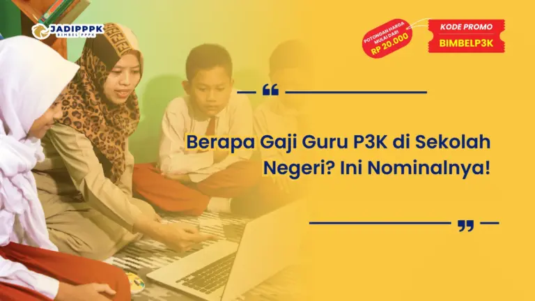 Berapa Gaji Guru P3K di Sekolah Negeri