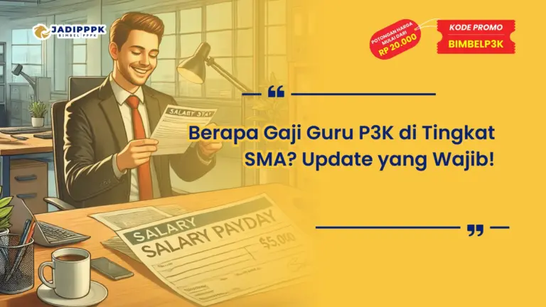 Berapa Gaji Guru P3K di Tingkat SMA