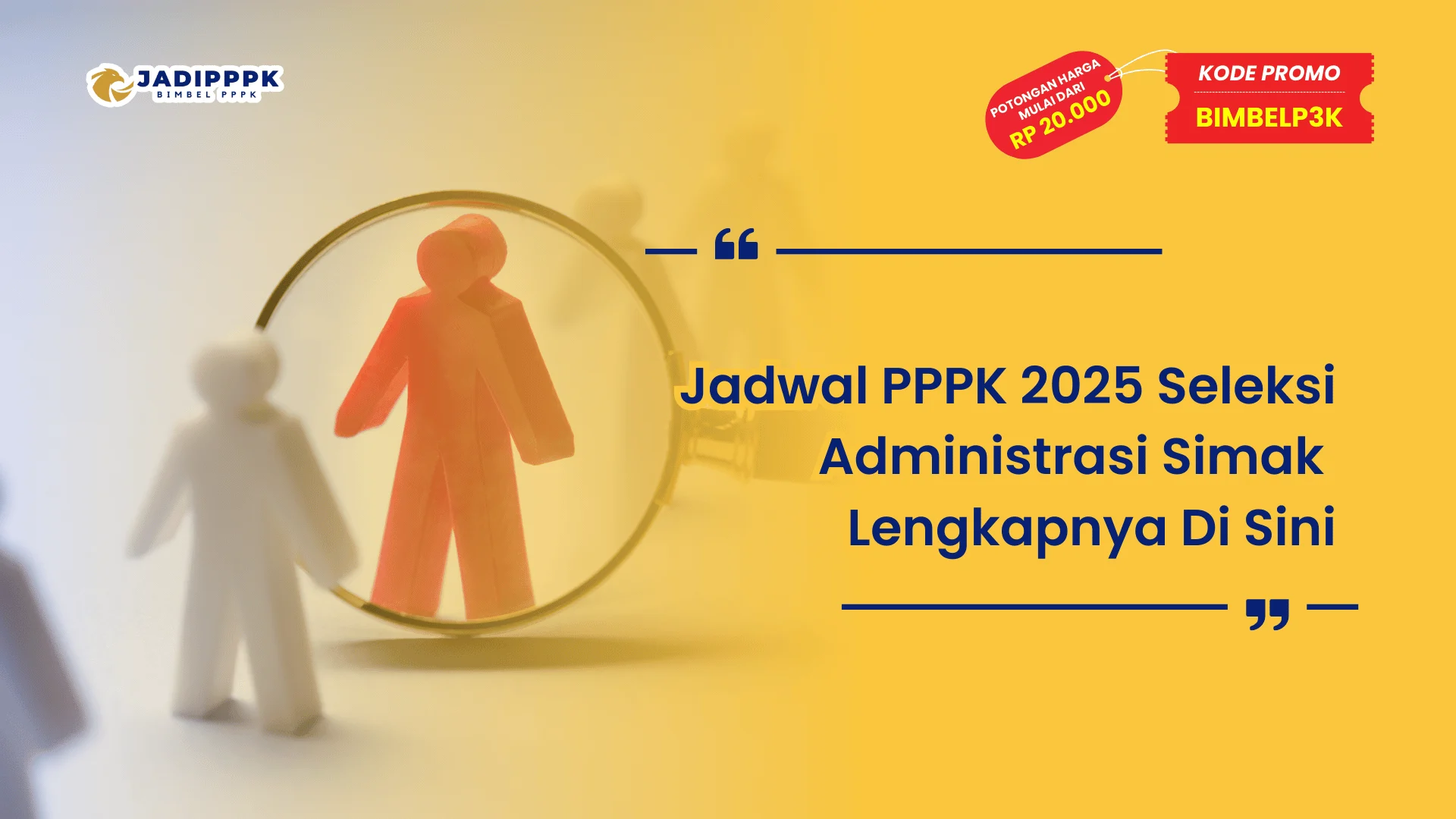 Jadwal PPPK 2025 Seleksi Administrasi