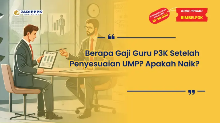 Berapa Gaji Guru P3K Setelah Penyesuaian UMP