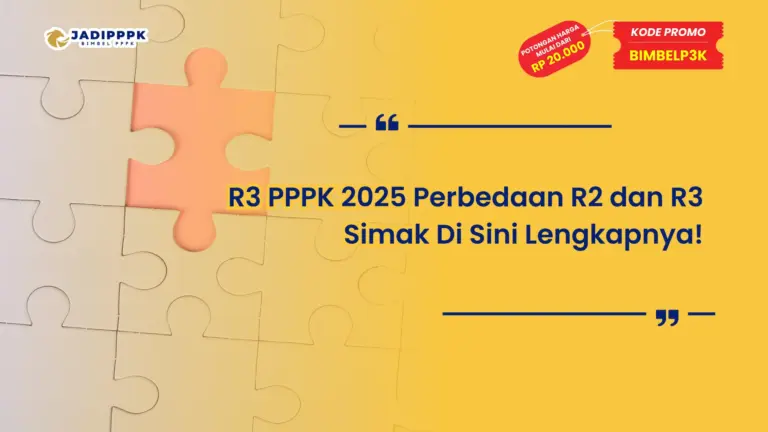 R3 PPPK 2025 Perbedaan R2 dan R3