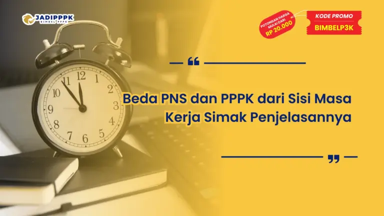 Beda PNS dan PPPK dari Sisi Masa Kerja