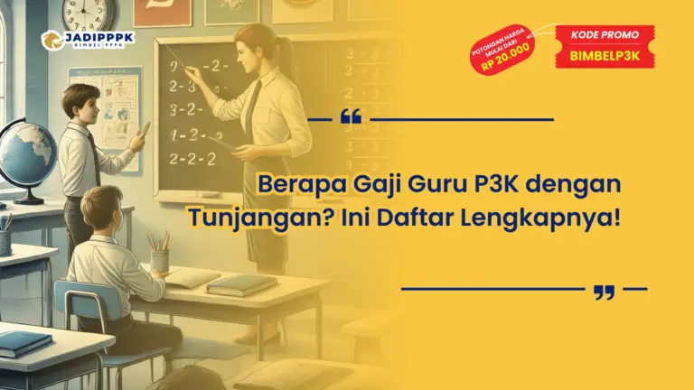 Berapa Gaji Guru P3K dengan Tunjangan