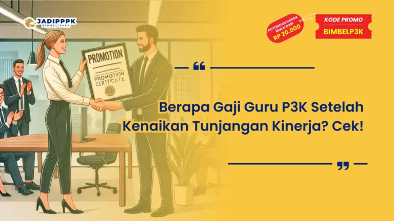 Berapa Gaji Guru P3K Setelah Kenaikan Tunjangan Kinerja? Cek!