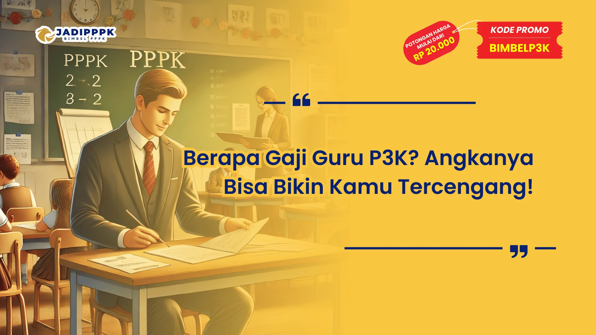 Berapa Gaji Guru P3K