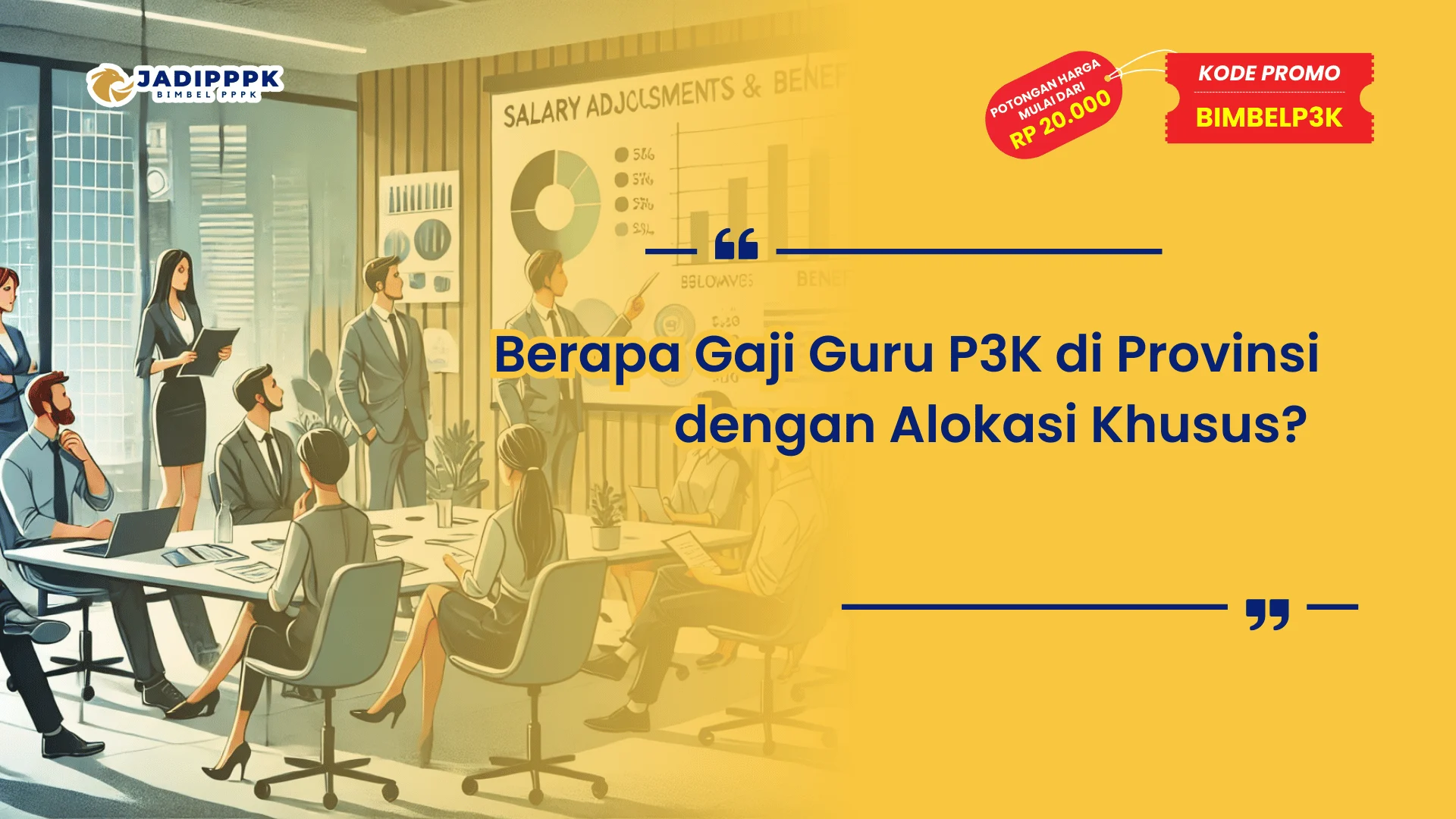 Berapa Gaji Guru P3K di Provinsi dengan Alokasi Khusus
