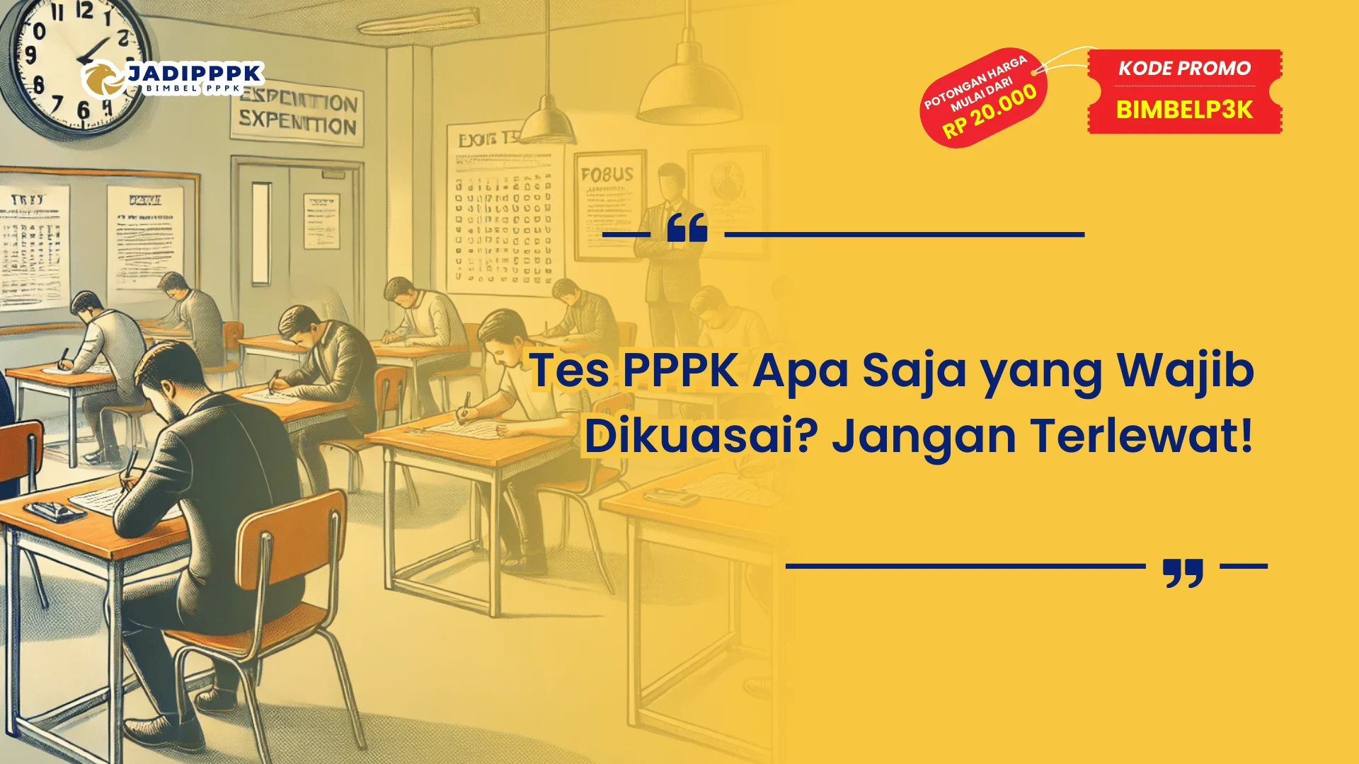 Tes PPPK Apa Saja yang Wajib Dikuasai