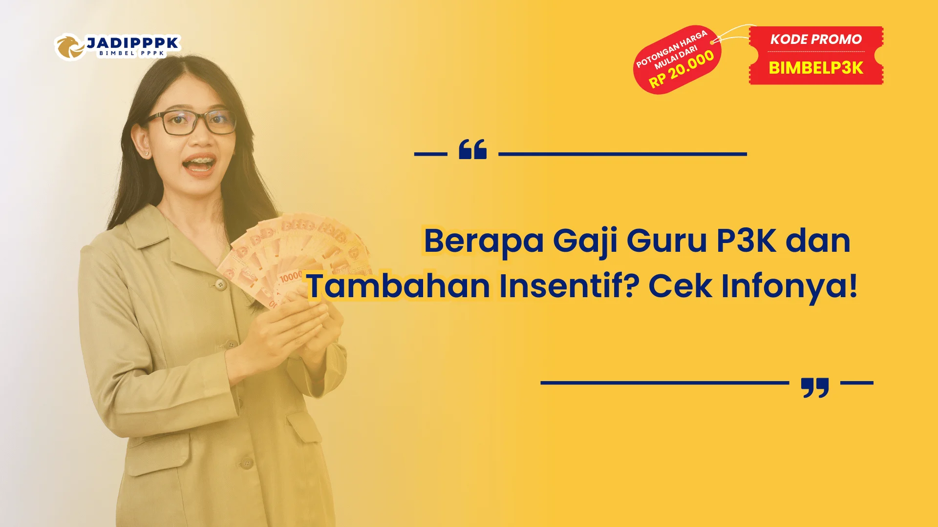Berapa Gaji Guru P3K dan Tambahan Insentif