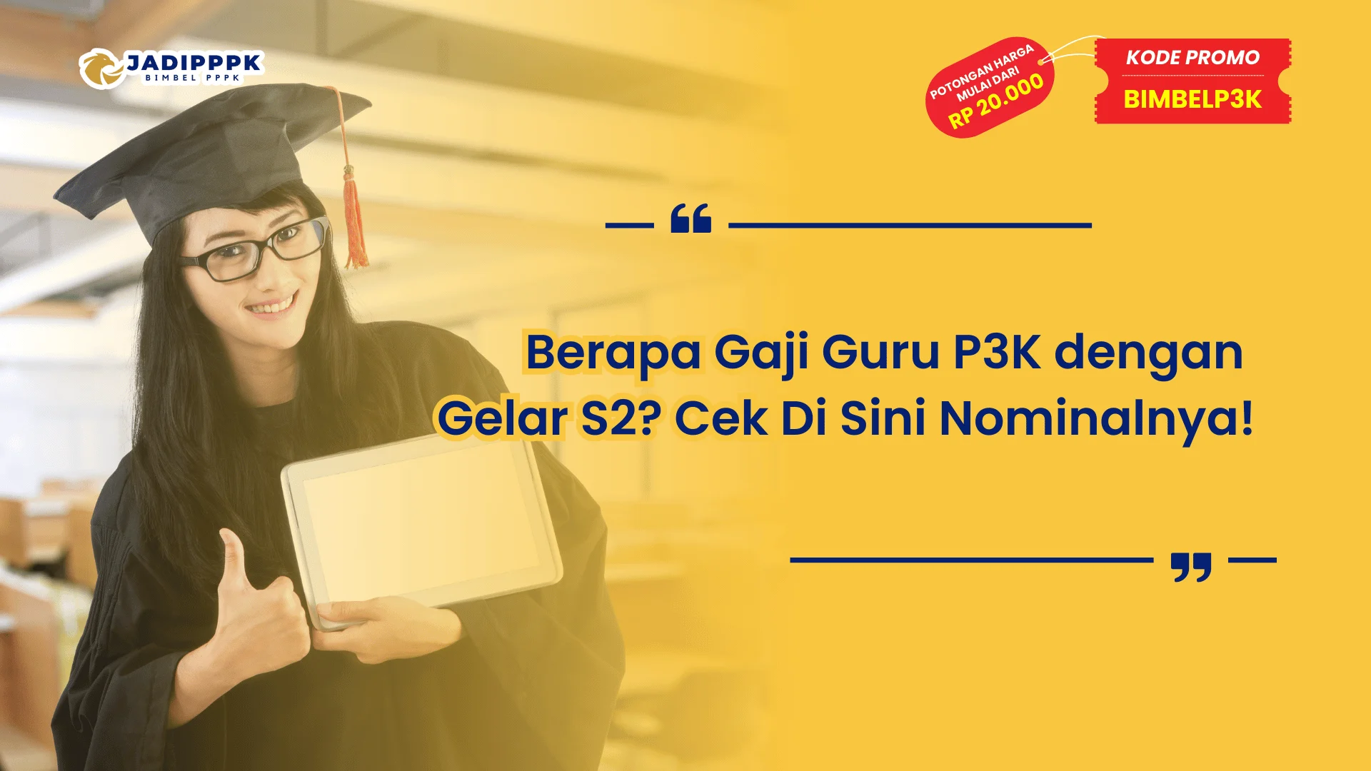 Berapa Gaji Guru P3K dengan Gelar S2