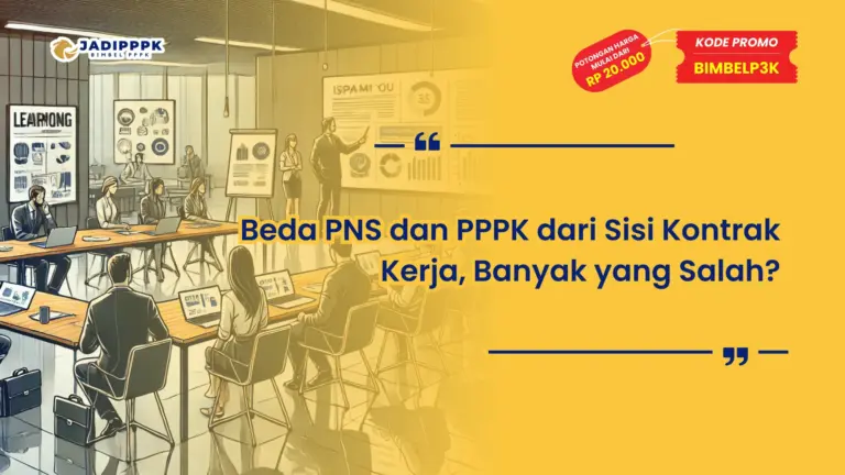 Beda PNS dan PPPK dari Sisi Kontrak Kerja