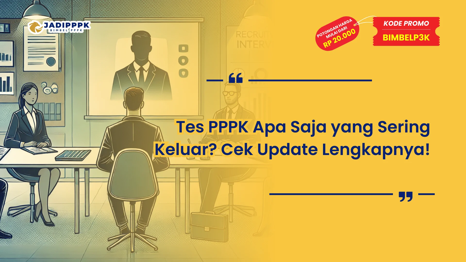 Tes PPPK Apa Saja yang Sering Keluar