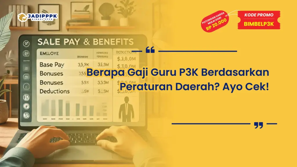 Berapa Gaji Guru P3K Berdasarkan Peraturan Daerah