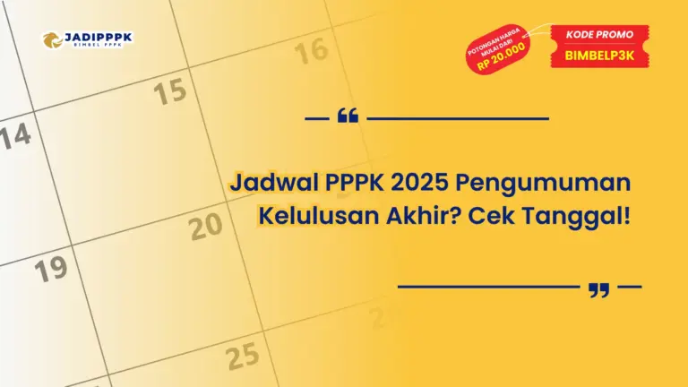 Jadwal PPPK 2025 Pengumuman Kelulusan Akhir