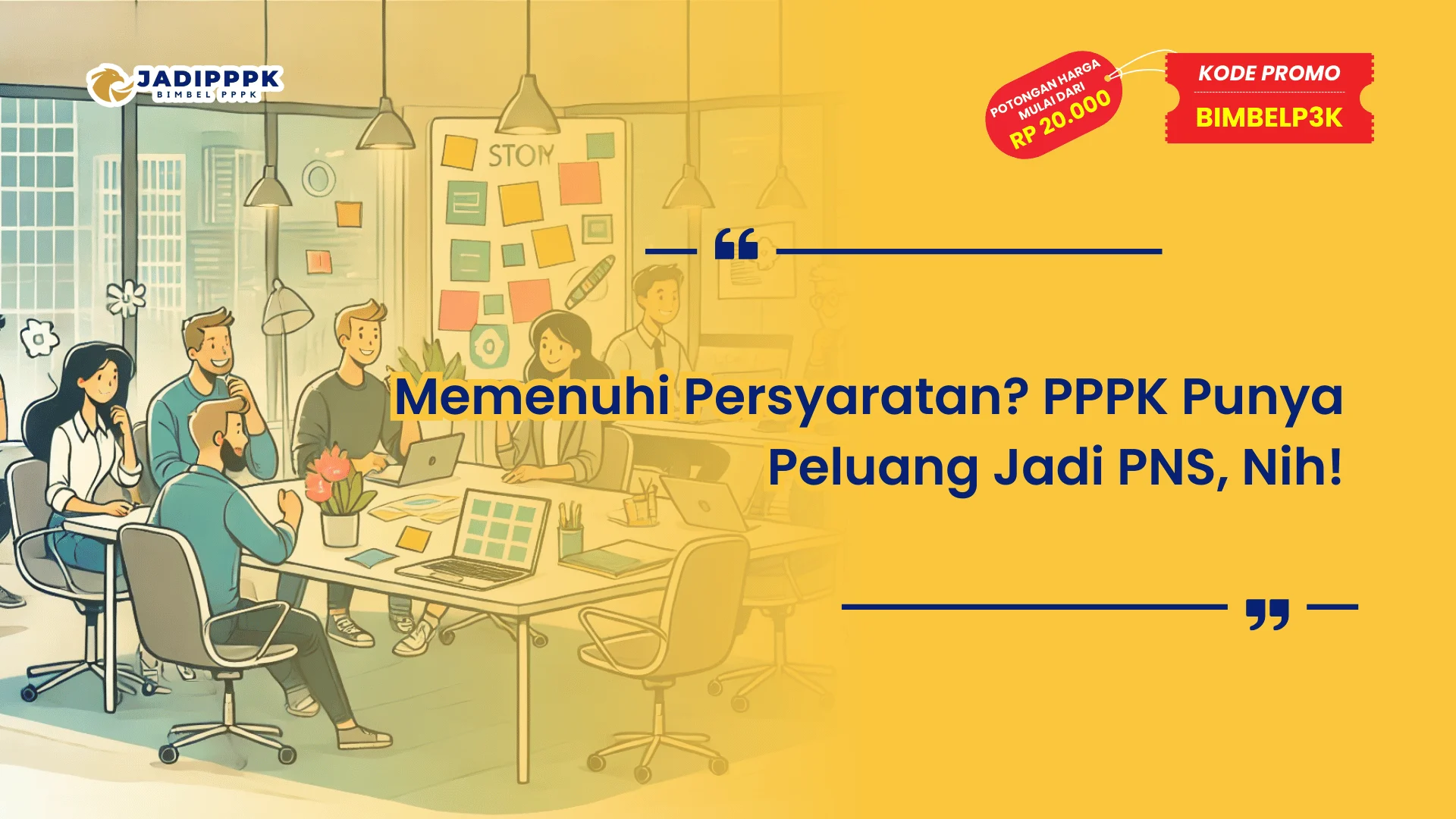 Memenuhi Persyaratan PPPK Punya Peluang Jadi PNS