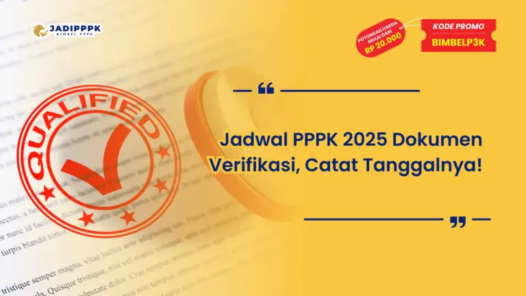 Jadwal PPPK 2025 Dokumen Verifikasi