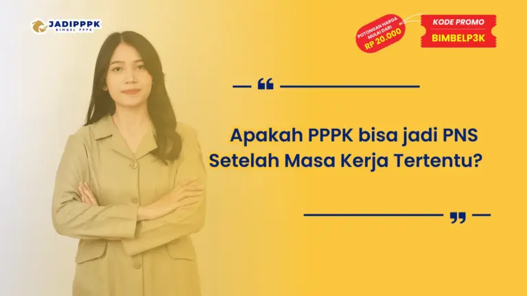 Apakah PPPK bisa jadi PNS Setelah Masa Kerja Tertentu?