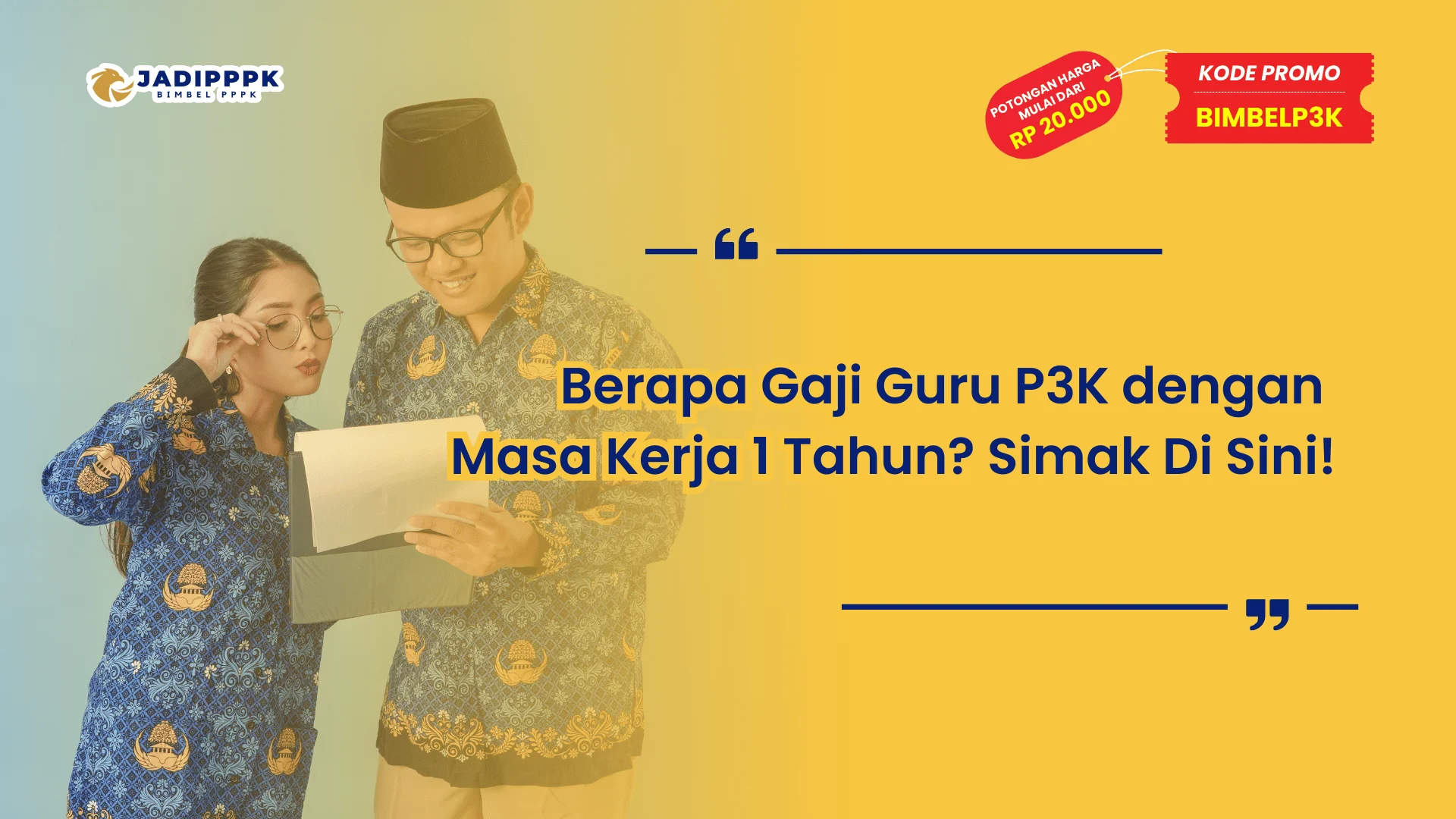 Berapa Gaji Guru P3K dengan Masa Kerja 1 Tahun