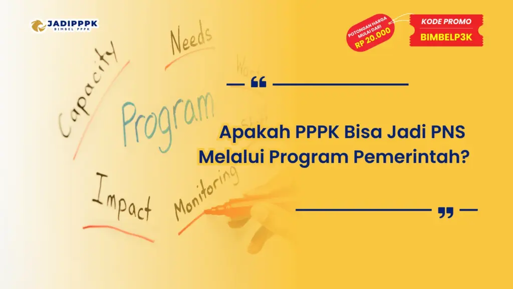 Apakah PPPK Bisa Jadi PNS Melalui Program Pemerintah?