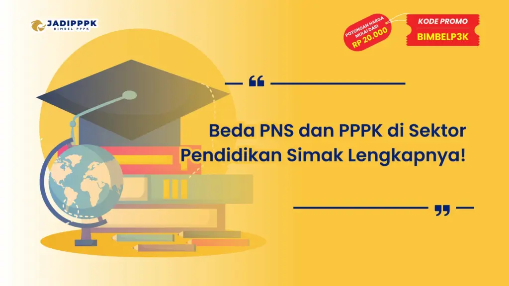 Beda PNS dan PPPK di Sektor Pendidikan