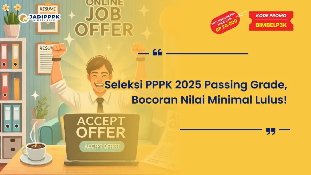 Seleksi PPPK 2025 Passing Grade