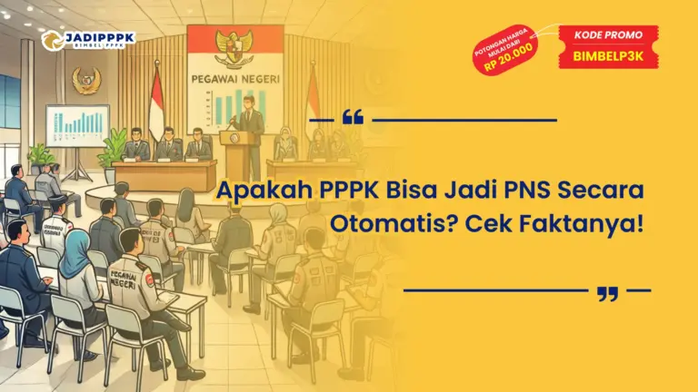 Apakah PPPK Bisa Jadi PNS Secara Otomatis