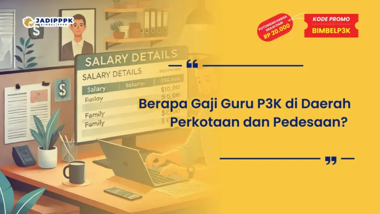 Berapa Gaji Guru P3K di Daerah Perkotaan dan Pedesaan