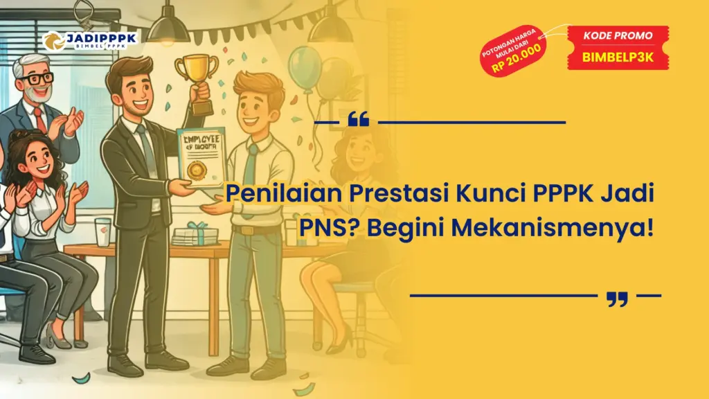 Penilaian Prestasi Kunci PPPK Jadi PNS