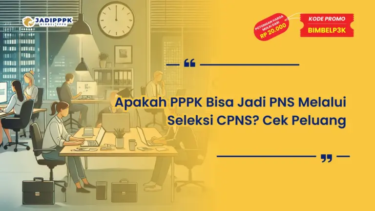 Apakah PPPK Bisa Jadi PNS Melalui Seleksi CPNS