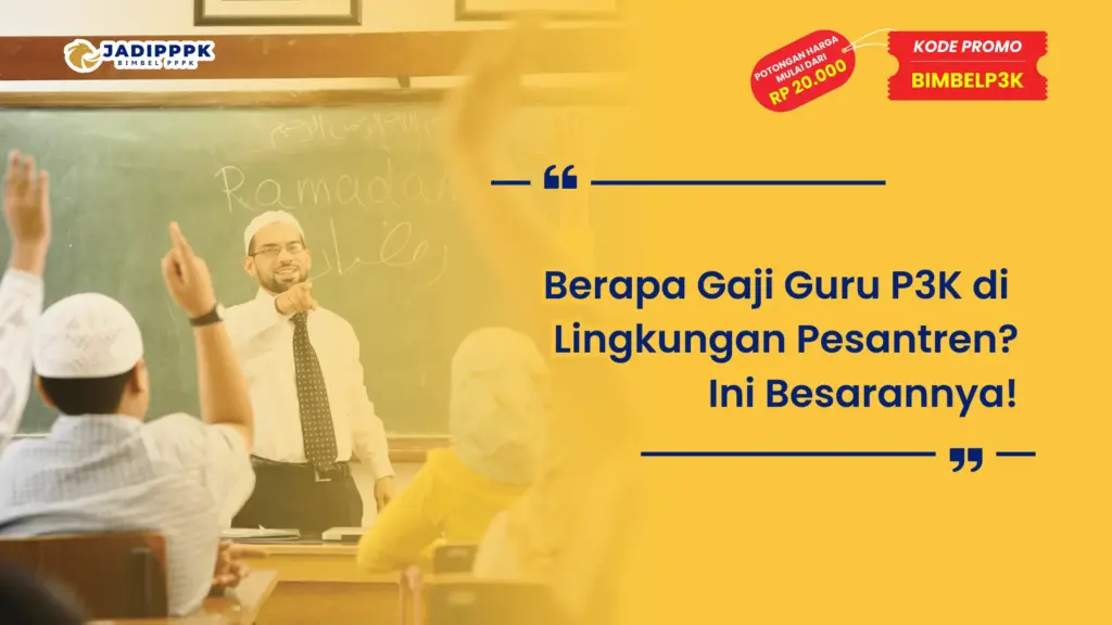 Berapa Gaji Guru P3K di Lingkungan Pesantren