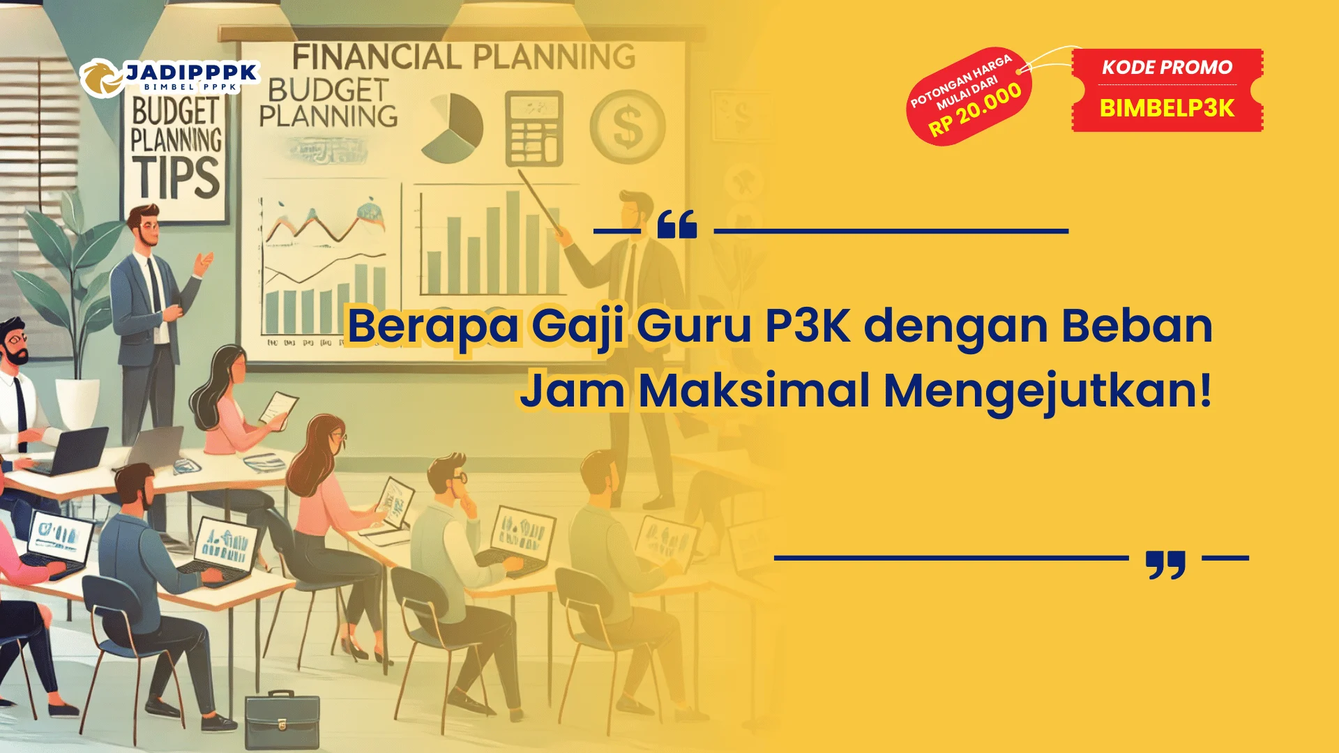 Berapa Gaji Guru P3K dengan Beban Jam Maksimal