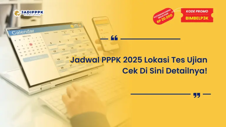 Jadwal PPPK 2025 Lokasi Tes Ujian
