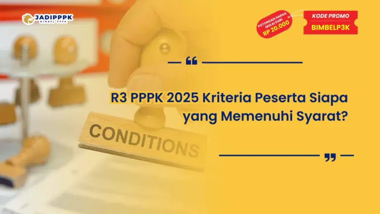 R3 PPPK 2025 Kriteria Peserta