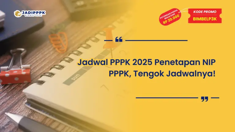 Jadwal PPPK 2025 Penetapan NIP PPPK