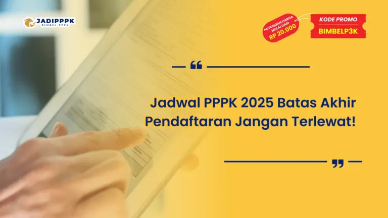 Jadwal PPPK 2025 Batas Akhir Pendaftaran