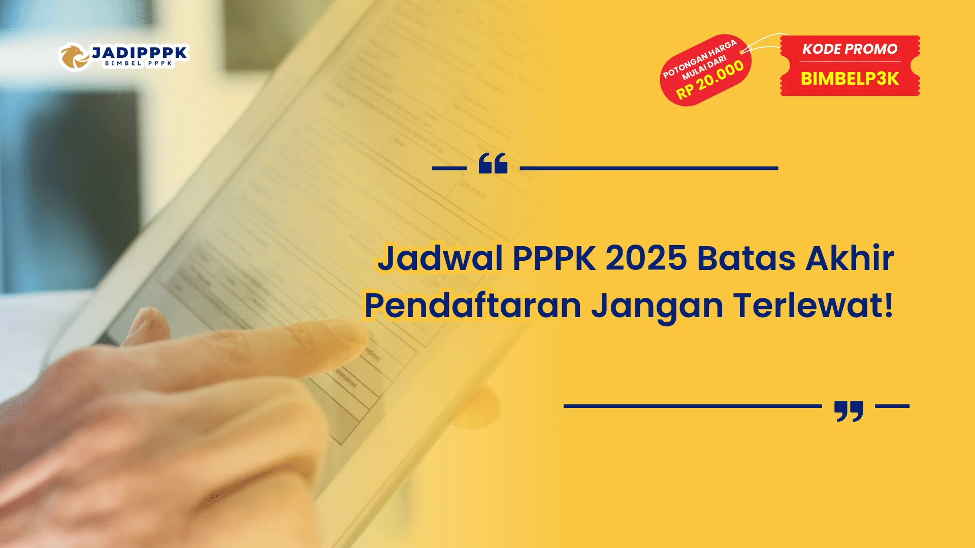 Jadwal PPPK 2025 Batas Akhir Pendaftaran