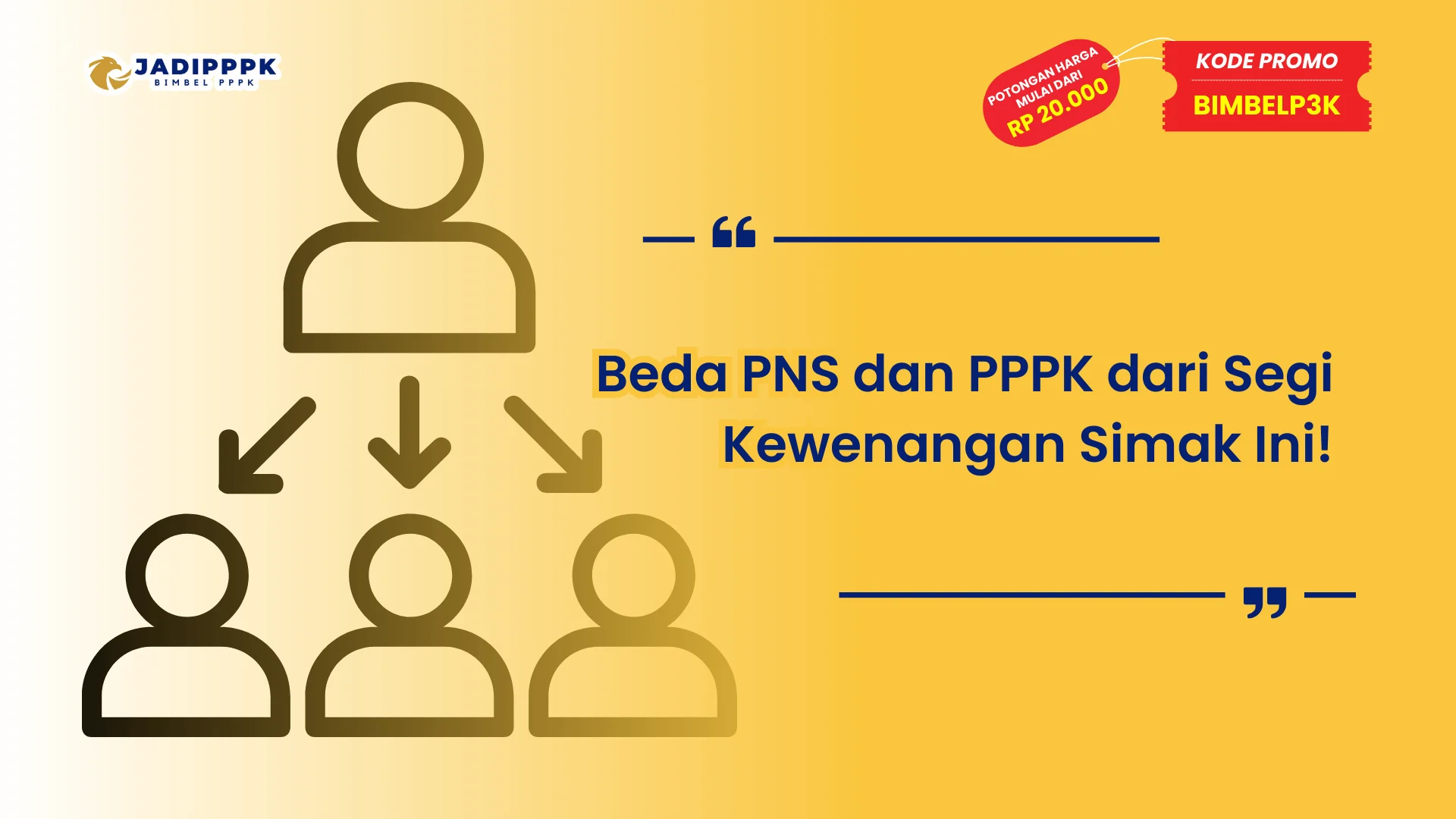 Beda PNS dan PPPK dari Segi Kewenangan