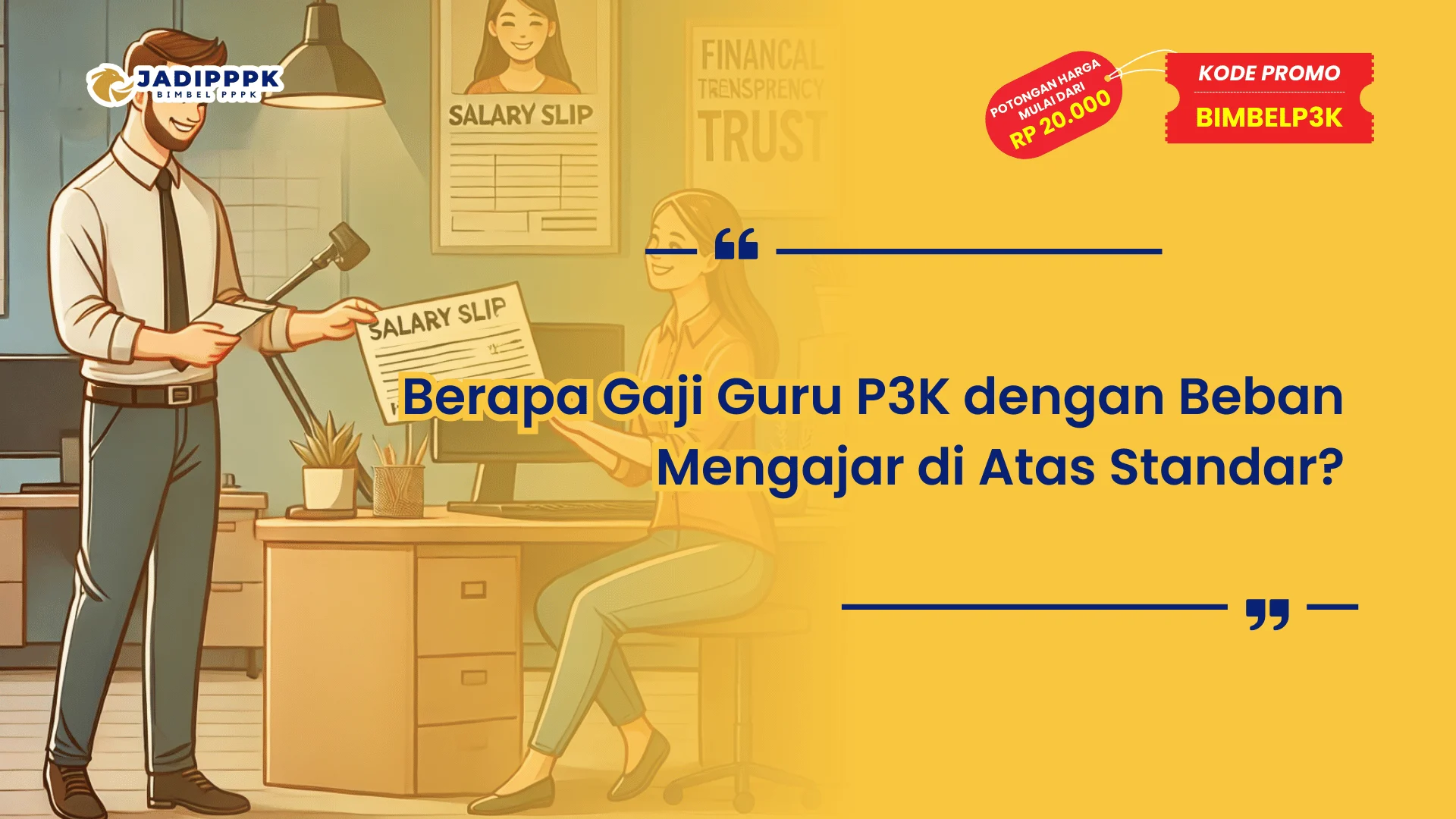 Berapa Gaji Guru P3K dengan Beban Mengajar di Atas Standar