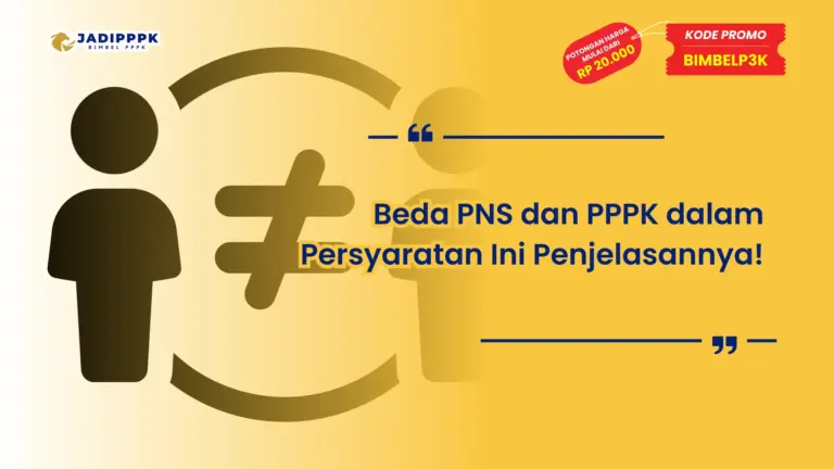 Beda PNS dan PPPK dalam Persyaratan