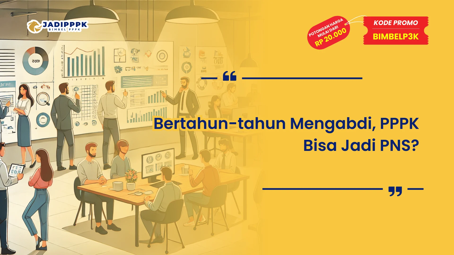 Bertahun-tahun Mengabdi, PPPK Bisa Jadi PNS